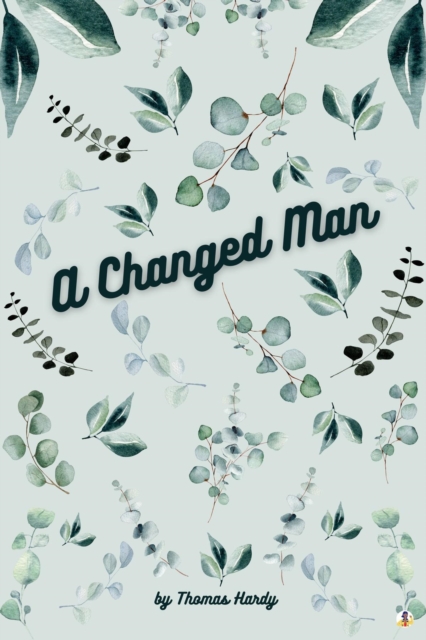 Book Cover for Changed Man and Other Tales by Thomas Hardy