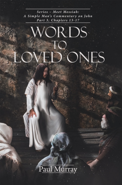 Book Cover for Words to Loved Ones by Paul Murray
