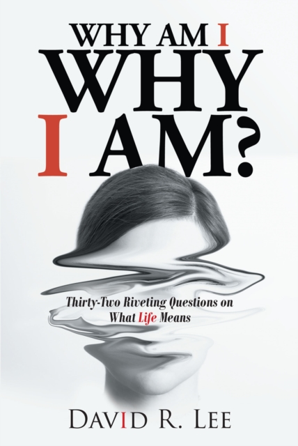 Book Cover for Why Am I Why I Am? by David Lee