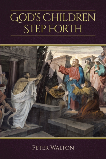 Book Cover for God's Children Step Forth by Peter Walton