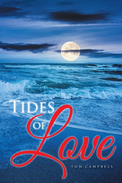 Book Cover for Tides of Love by Tom Campbell