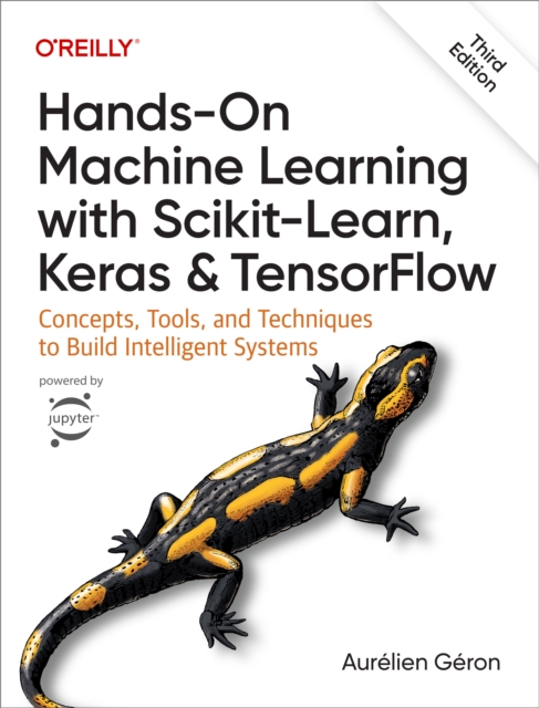 Book Cover for Hands-On Machine Learning with Scikit-Learn, Keras, and TensorFlow by Aurelien Geron