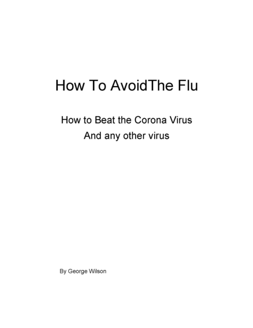 Book Cover for How to Avoid The Flu by George Wilson