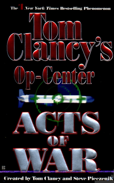 Book Cover for Acts of War by Tom Clancy, Steve Pieczenik, Jeff Rovin