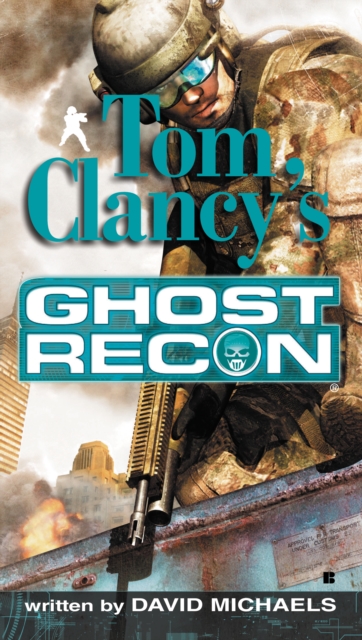 Book Cover for Tom Clancy's Ghost Recon by David Michaels