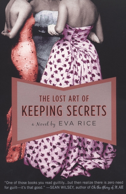 Book Cover for Lost Art of Keeping Secrets by Eva Rice