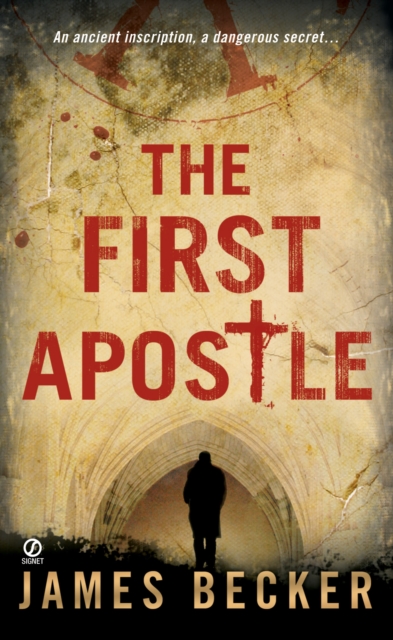 Book Cover for First Apostle by James Becker