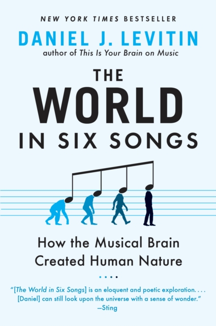 Book Cover for World in Six Songs by Daniel J. Levitin