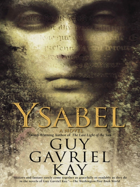 Book Cover for Ysabel by Guy Gavriel Kay