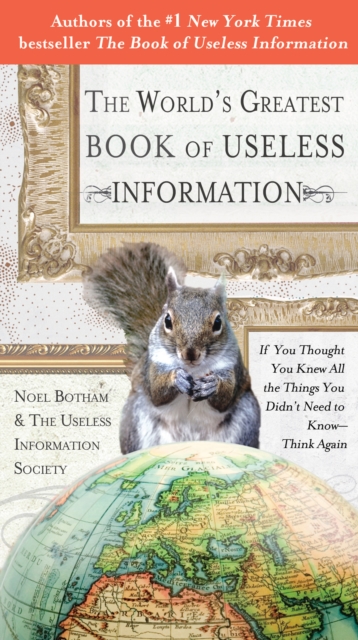 Book Cover for World's Greatest Book of Useless Information by Noel Botham