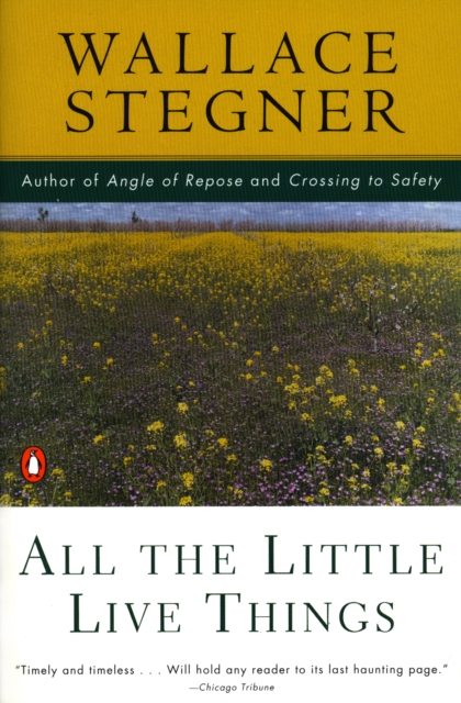 Book Cover for All the Little Live Things by Wallace Stegner