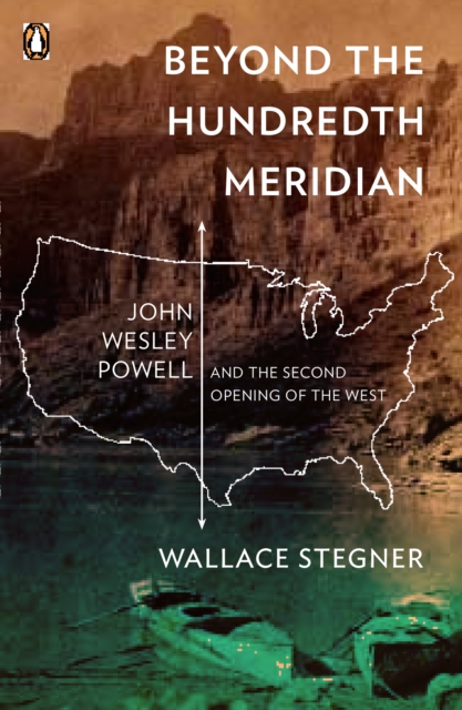 Book Cover for Beyond the Hundredth Meridian by Wallace Stegner