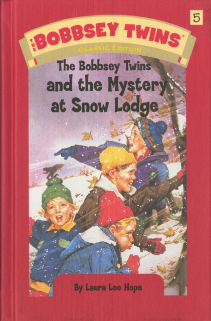 Book Cover for Bobbsey Twins 05: The Bobbsey Twins and the Mystery at SnowLodge by Laura Lee Hope