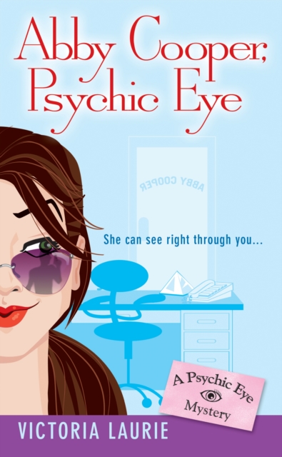 Book Cover for Abby Cooper: Psychic Eye by Victoria Laurie