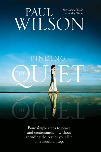 Book Cover for Finding the Quiet by Paul Wilson