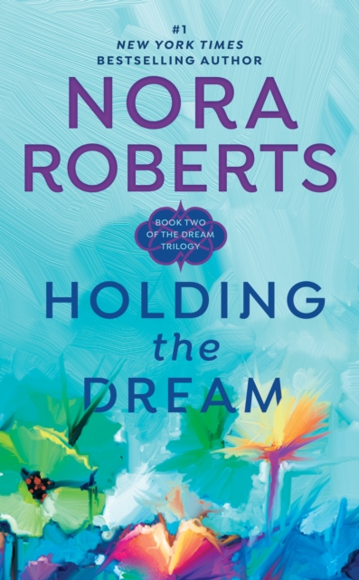 Book Cover for Holding the Dream by Roberts, Nora