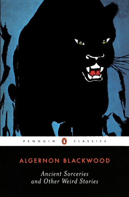 Book Cover for Ancient Sorceries and Other Weird Stories by Algernon Blackwood