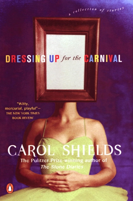 Book Cover for Dressing Up for the Carnival by Carol Shields
