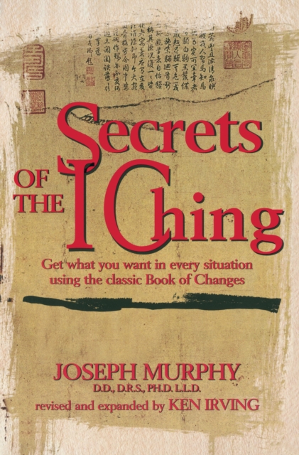 Book Cover for Secrets of the I Ching by Joseph Murphy