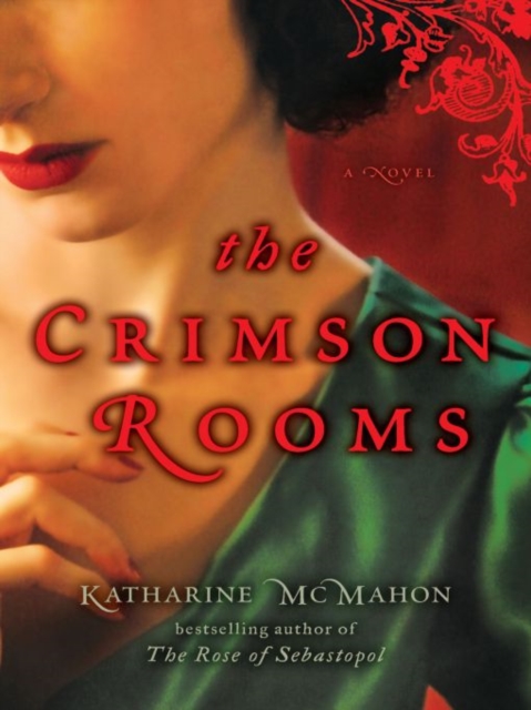 Book Cover for Crimson Rooms by Katharine McMahon