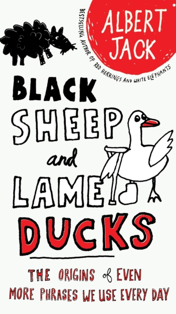 Book Cover for Black Sheep and Lame Ducks by Albert Jack