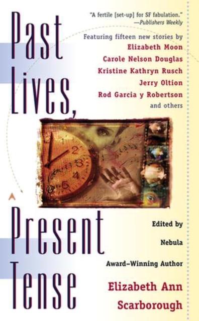 Book Cover for Past Lives, Present Tense by Various