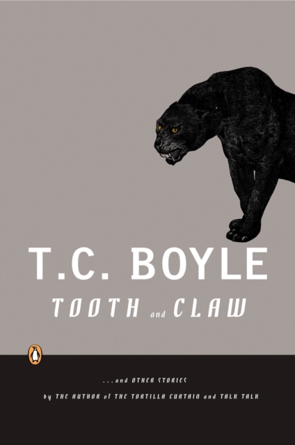 Book Cover for Tooth and Claw by T.C. Boyle