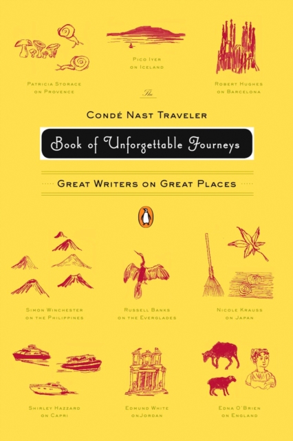 Book Cover for Conde Nast Traveler Book of Unforgettable Journeys by Various