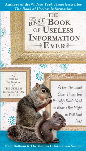 Book Cover for Best Book of Useless Information Ever by Noel Botham