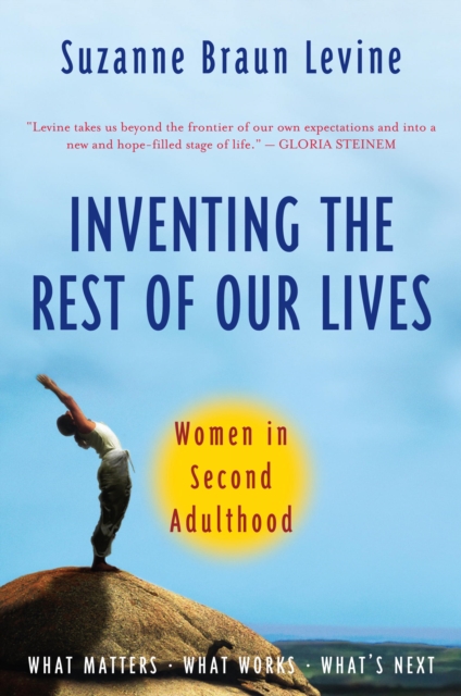 Book Cover for Inventing the Rest of Our Lives by Suzanne Braun Levine