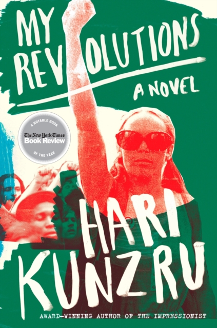 Book Cover for My Revolutions by Hari Kunzru