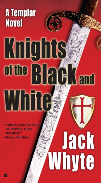 Book Cover for Knights of the Black and White by Jack Whyte