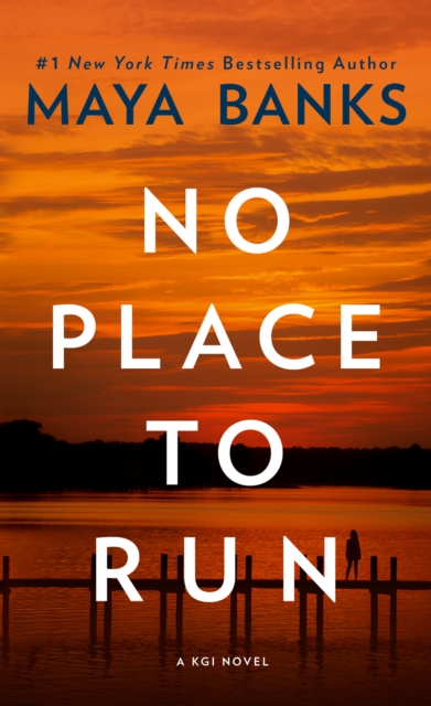 Book Cover for No Place to Run by Maya Banks