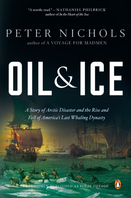 Book Cover for Oil and Ice by Peter Nichols