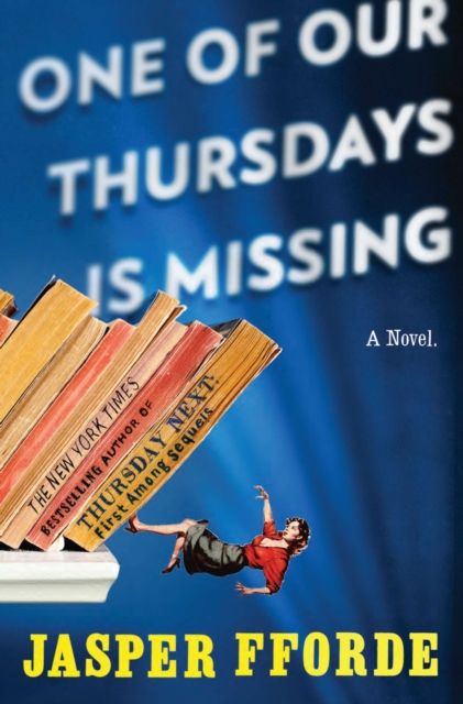 Book Cover for One of Our Thursdays Is Missing by Jasper Fforde