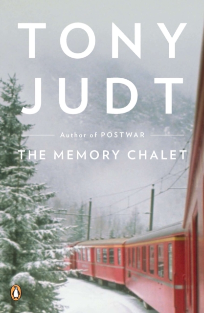 Book Cover for Memory Chalet by Tony Judt