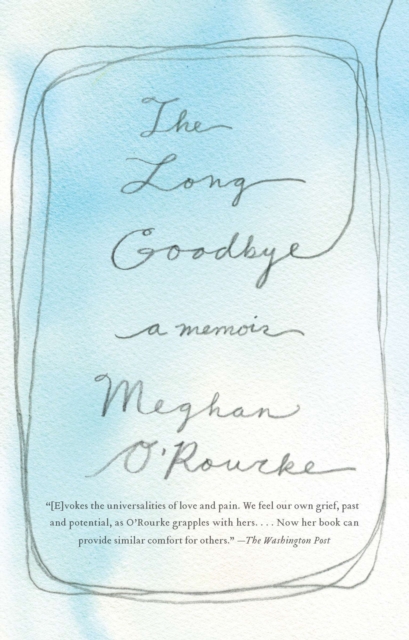 Book Cover for Long Goodbye by Meghan O'Rourke