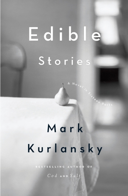 Book Cover for Edible Stories by Mark Kurlansky