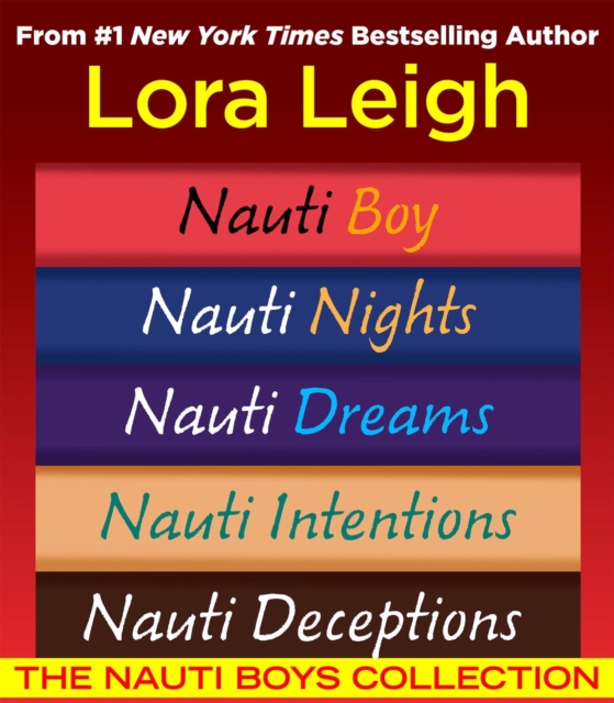 Book Cover for Nauti Boys Collection by Lora Leigh