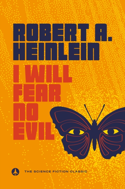 Book Cover for I Will Fear No Evil by Robert A. Heinlein