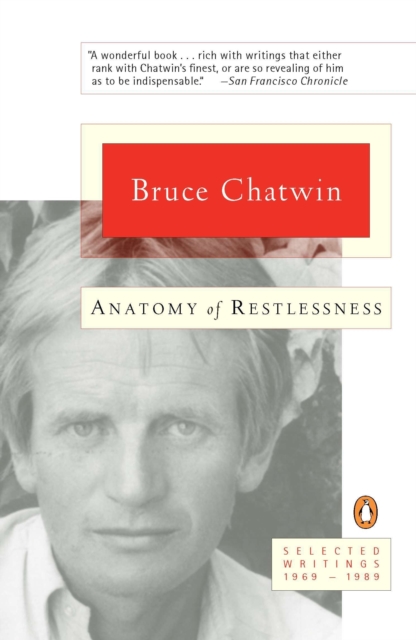 Book Cover for Anatomy of Restlessness by Bruce Chatwin