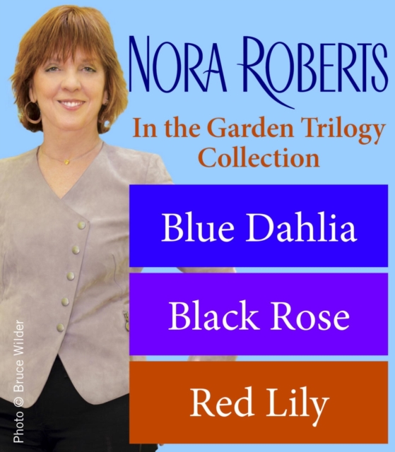 Book Cover for Nora Roberts' The In the Garden Trilogy by Roberts, Nora