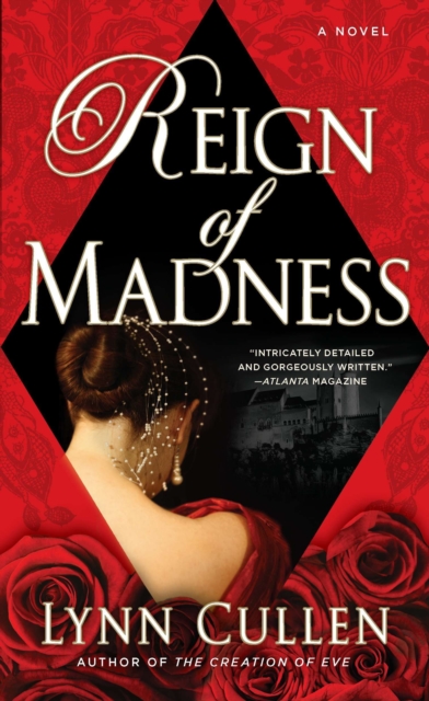 Book Cover for Reign of Madness by Lynn Cullen