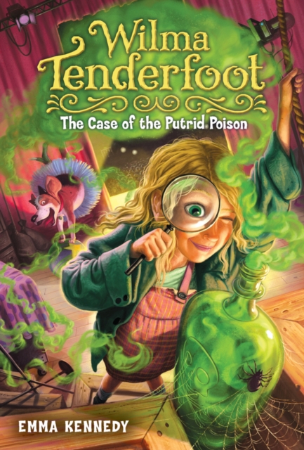 Book Cover for Wilma Tenderfoot: The Case of the Putrid Poison by Emma Kennedy