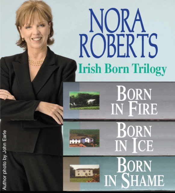 Nora Roberts' The Irish Born Trilogy