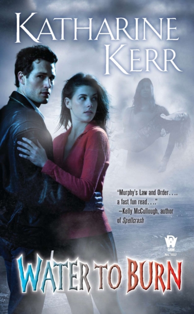 Book Cover for Water to Burn by Katharine Kerr