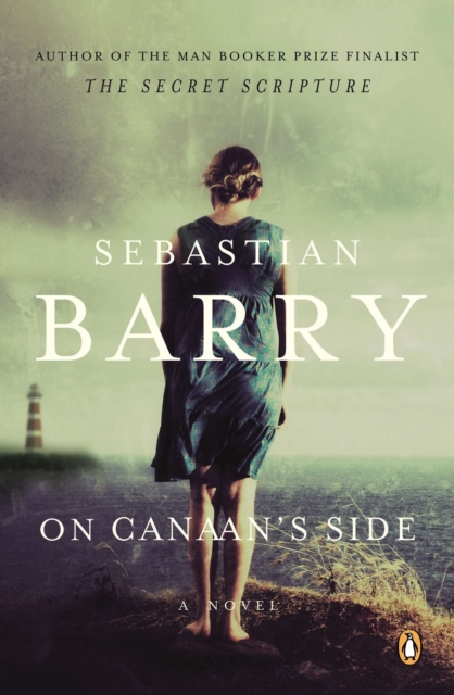 Book Cover for On Canaan's Side by Sebastian Barry