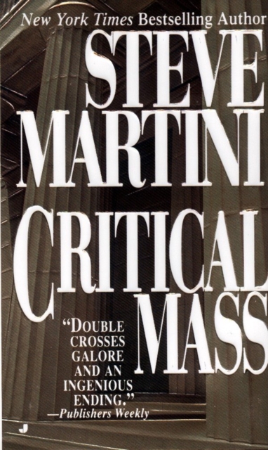 Book Cover for Critical Mass by Steve Martini