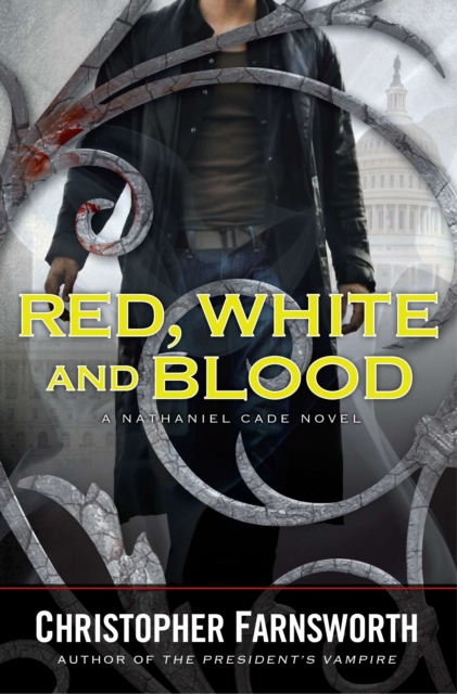 Book Cover for Red, White, and Blood by Christopher Farnsworth