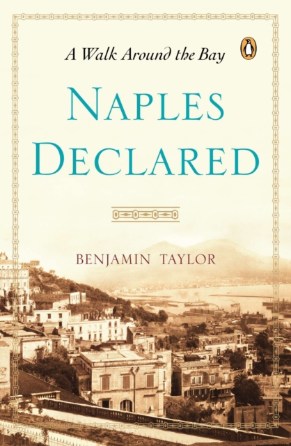 Book Cover for Naples Declared by Benjamin Taylor